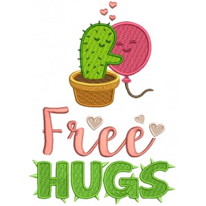 Free Hugs Cactus Hugging Balloon Filled Machine Embroidery Design Digitized Pattern